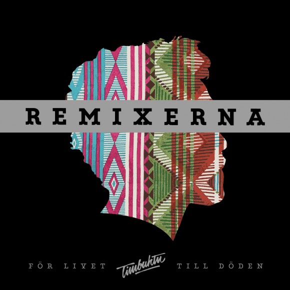 Timbuktu - Fo¨r Livet Till Do¨den - Remixerna - cover